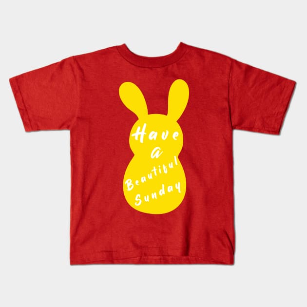 Happy Easter Bunny day, Have a Beautiful Sunday, Easter is for Jesus Kids T-Shirt by artspot